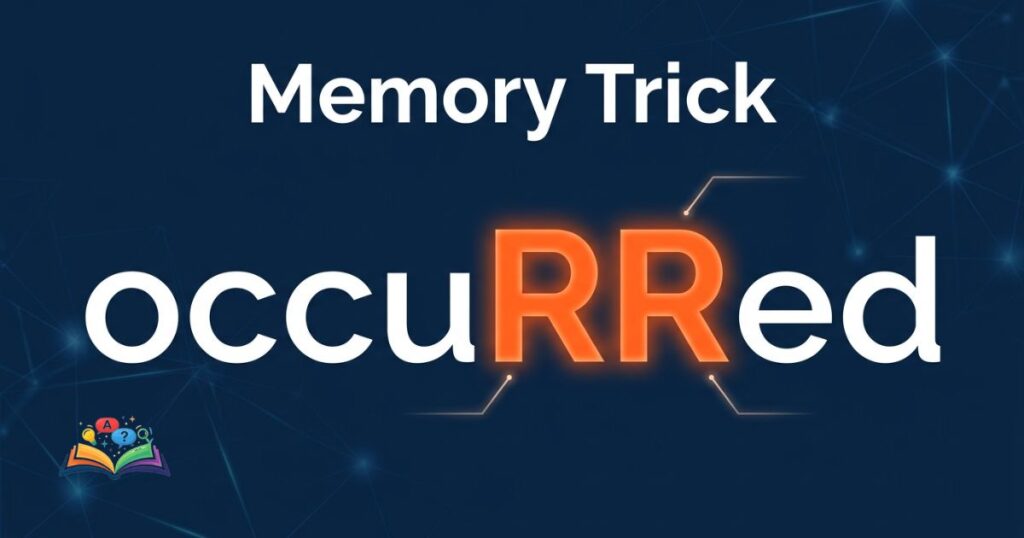 memory trick to remember occurred spelling with double r