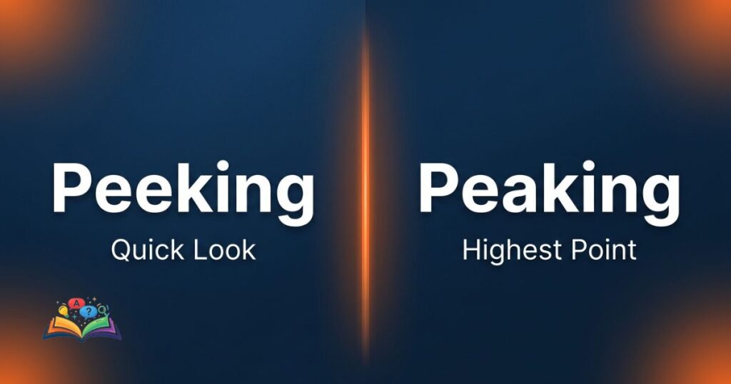 Visual comparison of peeking vs peaking meanings with labeled usage