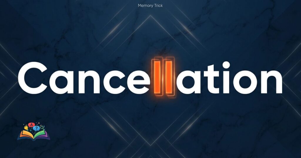 Visual memory trick showing why cancellation uses a double L