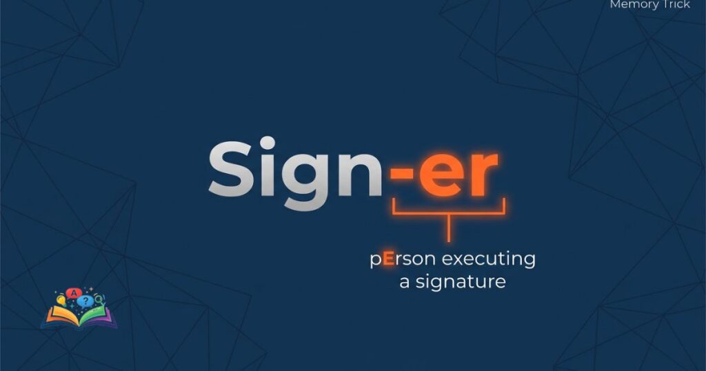 Visual grammar memory trick highlighting the suffix er in the word signer to remember its definition.