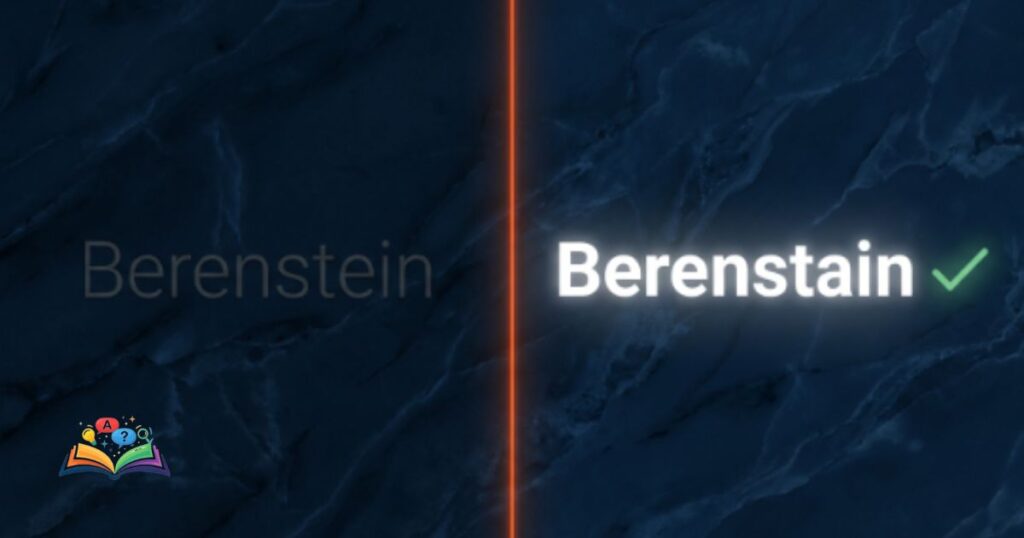 Split layout comparison graphic showing the incorrect Berenstein spelling dimmed and the correct Berenstain spelling highlighted with a soft green checkmark.