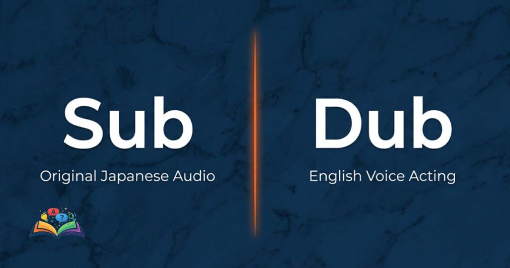 Split comparison of sub and dub showing original Japanese audio versus English voice acting.