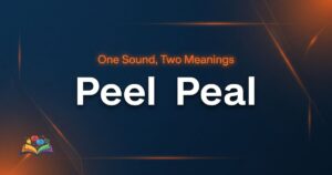 Premium featured image showing the difference between peel and peal in a modern word comparison design