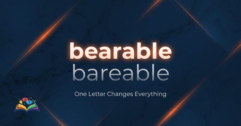 bearable or bareable correct spelling comparison visual