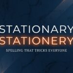 Premium featured image showing the difference between stationary and stationery with stylish highlighted typography