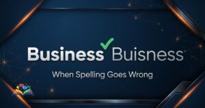 Premium featured image showing business vs buisness spelling comparison with business highlighted as the correct spelling