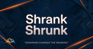 Premium featured image showing shrank vs shrunk grammar usage in modern English