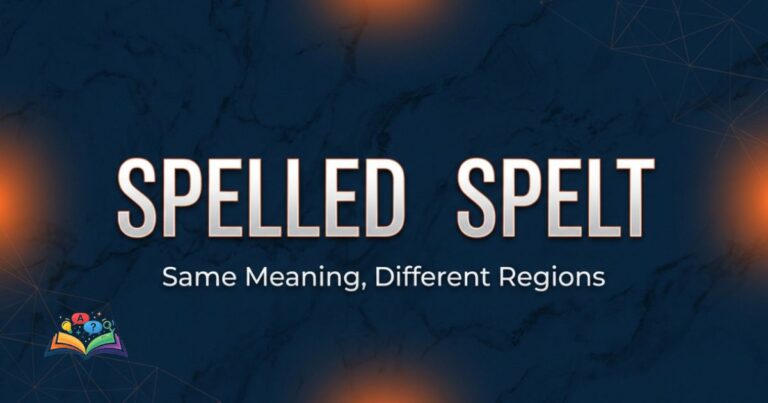 Premium featured image comparing spelled or spelt in British and American English