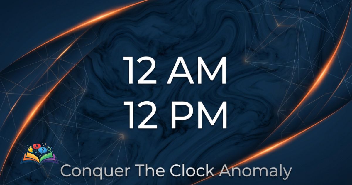 Premium featured graphic highlighting 12am and 12pm clock designations on a dark abstract background.