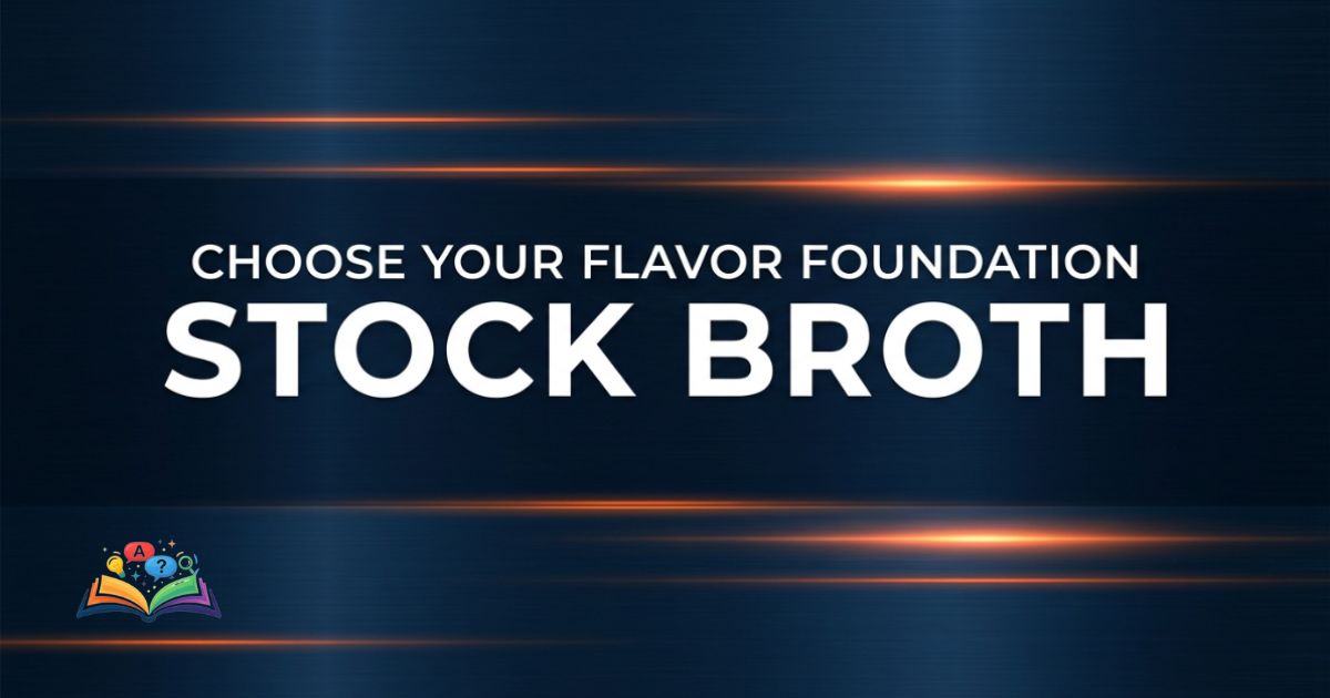 Stock and broth as fundamental liquid cooking bases.
